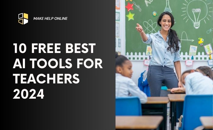 Free best ai tools for teachers 2024